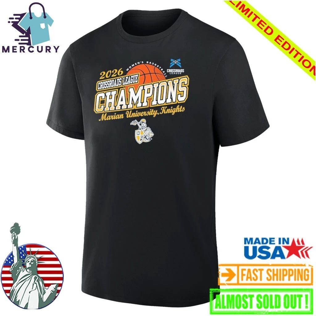 Marian University Knights Women’s Basketball 2026 Crossroads League Tournament Champions Shirt