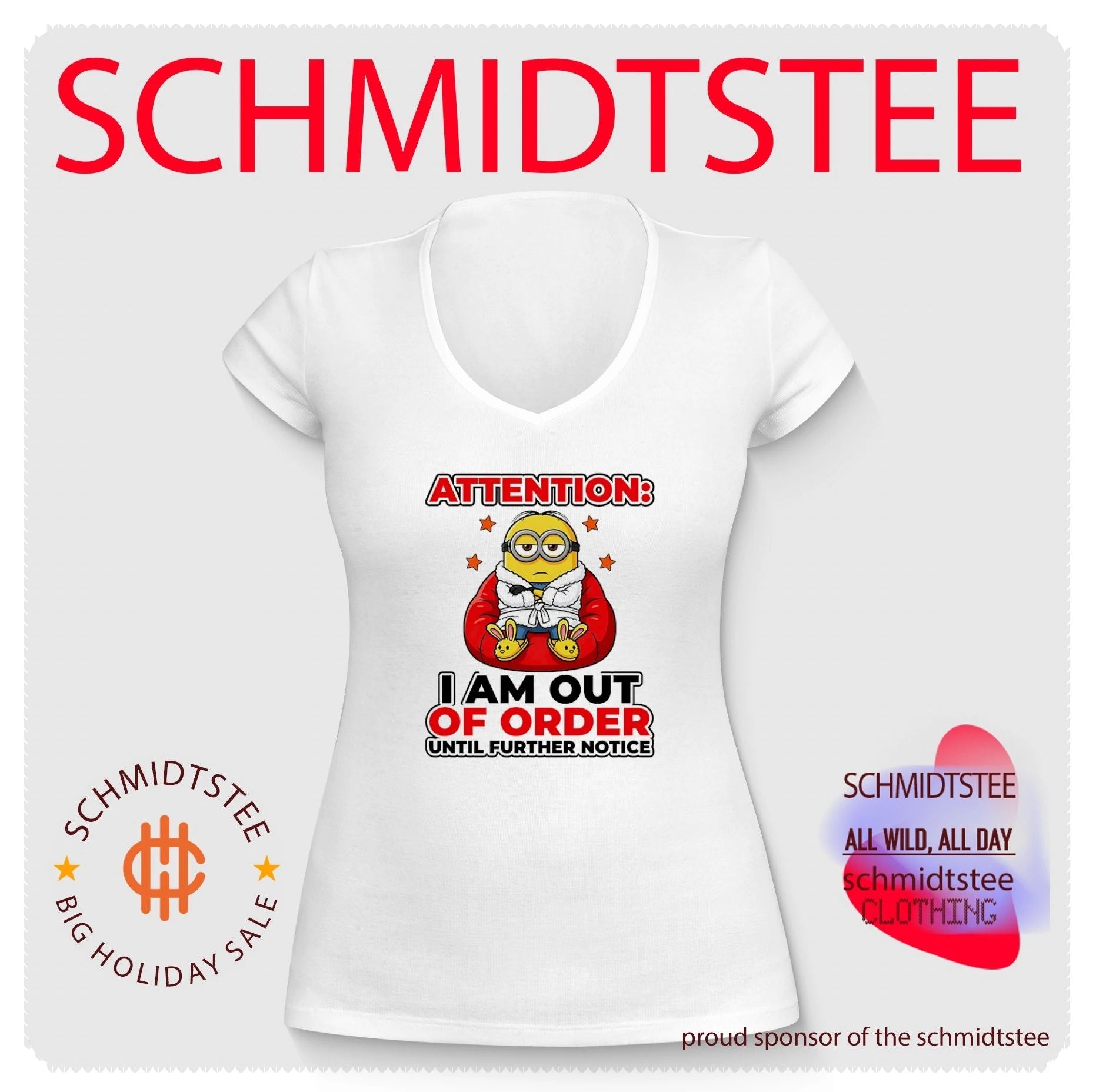 Attention I am out of order until further notice Minion shirt