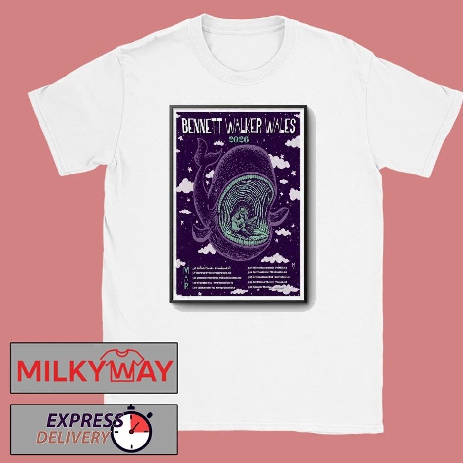 Bennett Walker Wales March 2026 Shows Poster shirt