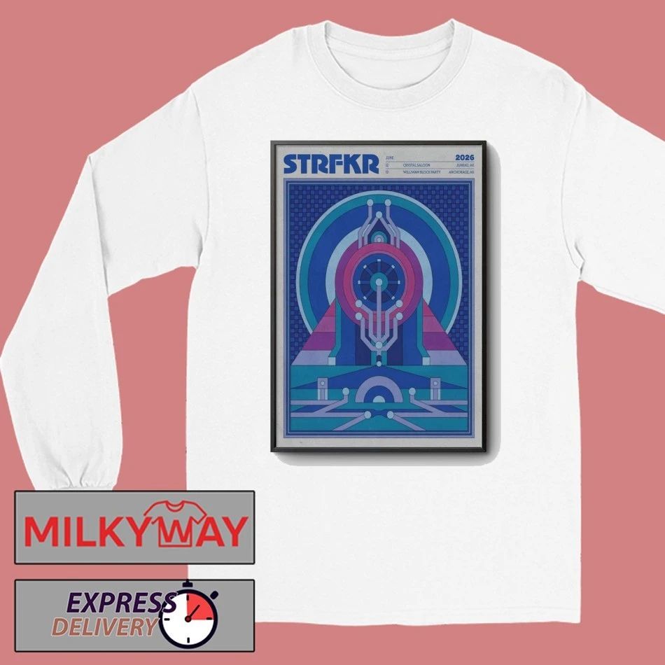 STRFKR Tour June 2026 in Alaska Poster shirt