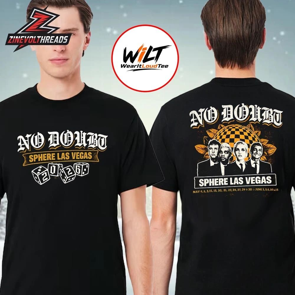 No Doubt 2026 At Sphere Las Vegas Dice May 6th, 8th And 9th Two Sided Shirt