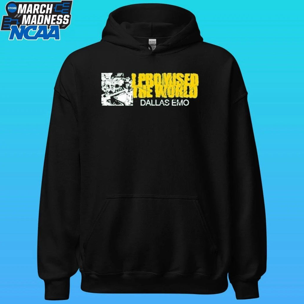 I Promised The World Dallas Emo Shirt