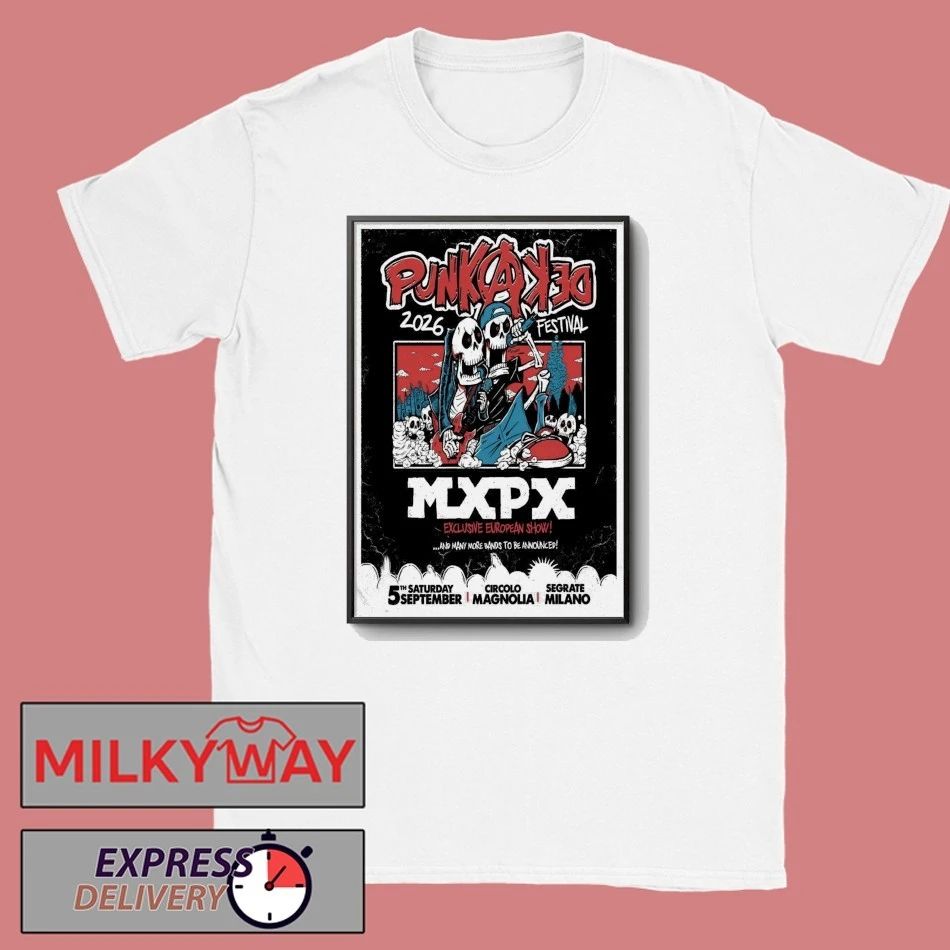 MXPX Punkadeka Festival On Sept 5 2026 In Segrate Milano Poster shirt