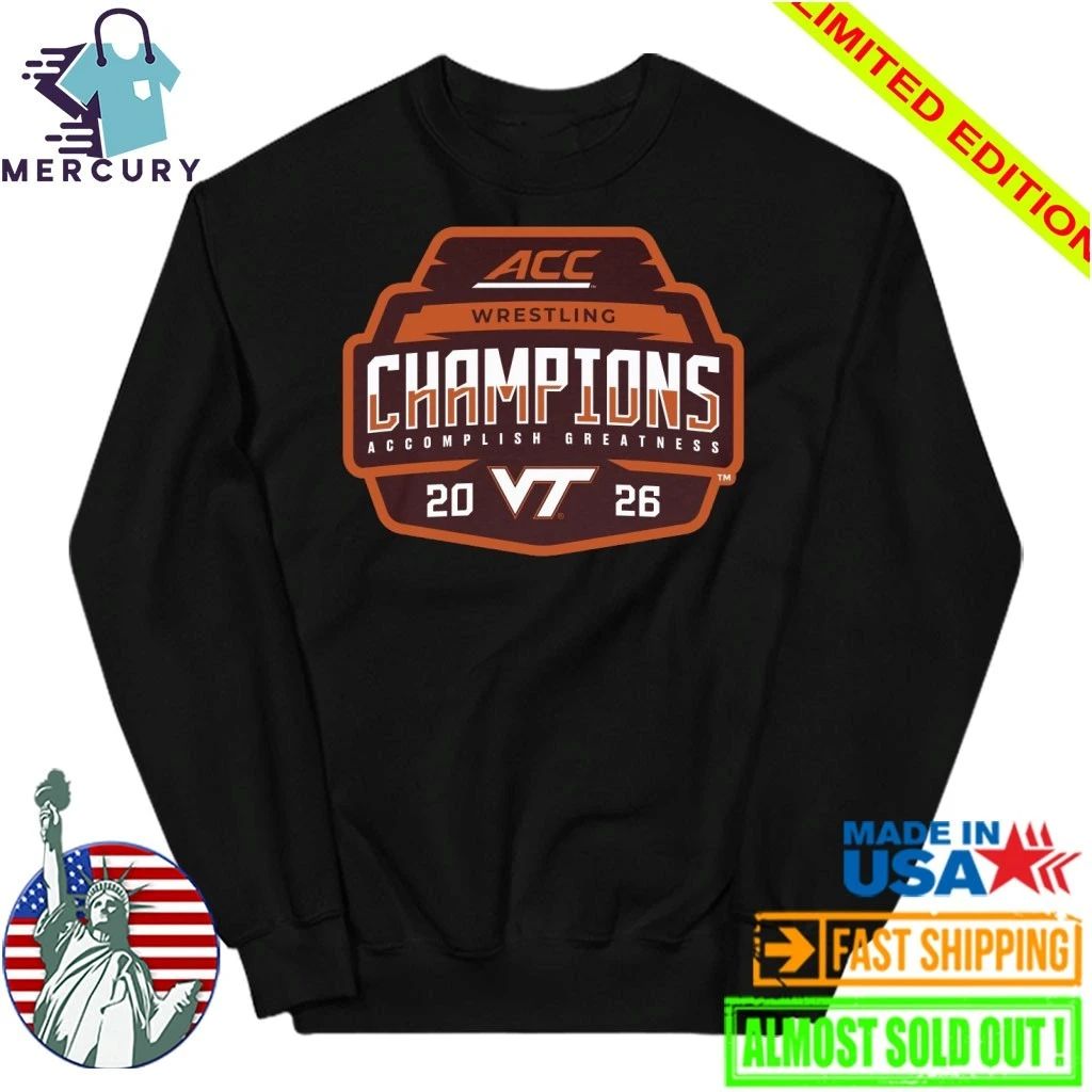 Virginia Tech Hokies 2026 ACC Men’s Wrestling Tournament Champions Shirt