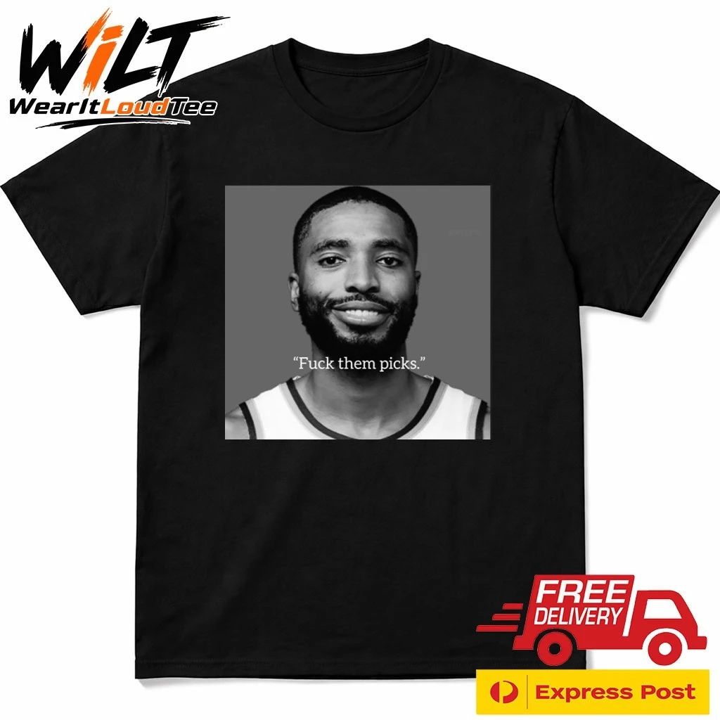 Mikal Bridges Fuck Them Picks Shirt