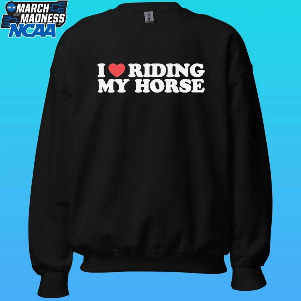 I Heart Riding My Horse Shirt