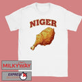 Niger Fried Chicken Shirt