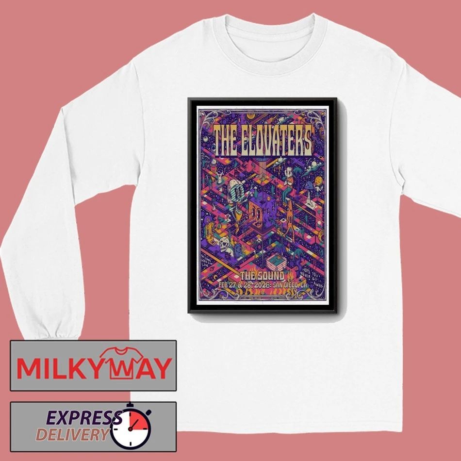 The Elovaters San Diego shows 02.27-28.2026 Poster shirt