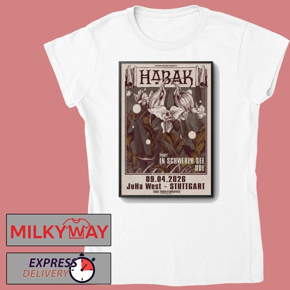 Poster Habak At JuHa West In Stuttgart, Germany On Apr 9, 2026 shirt