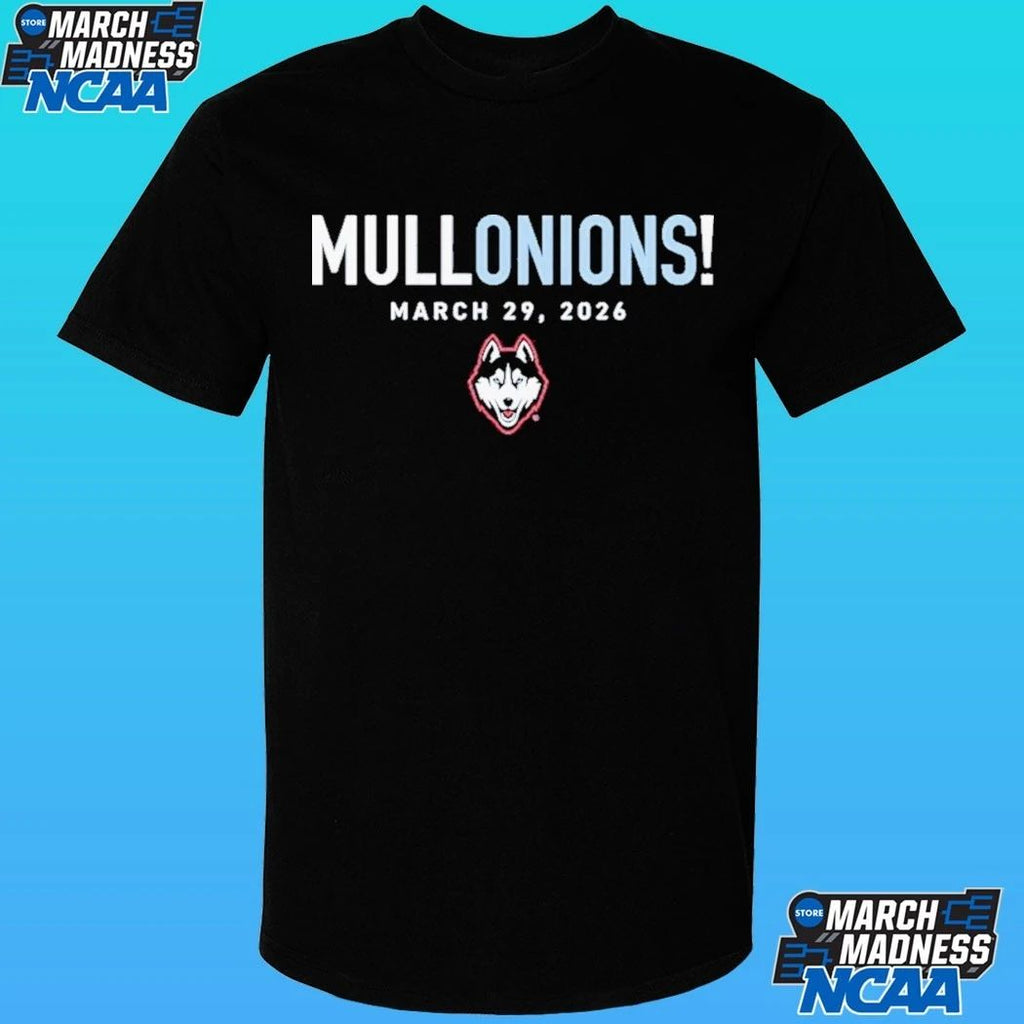 Uconn Huskies Mullonions March 29 2026 Shirt
