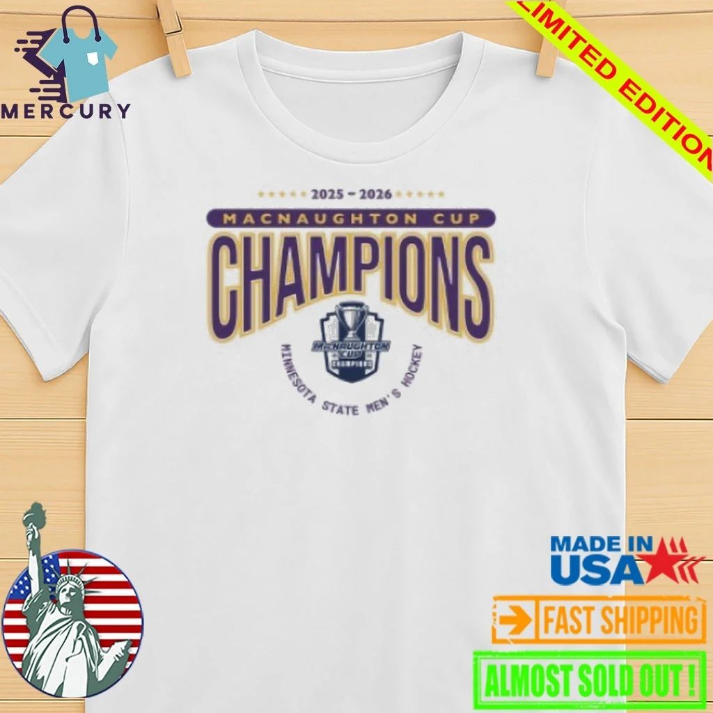 Minnesota State Men’s Hockey 2025-2026 Macnaughton Cup Champions Shirt