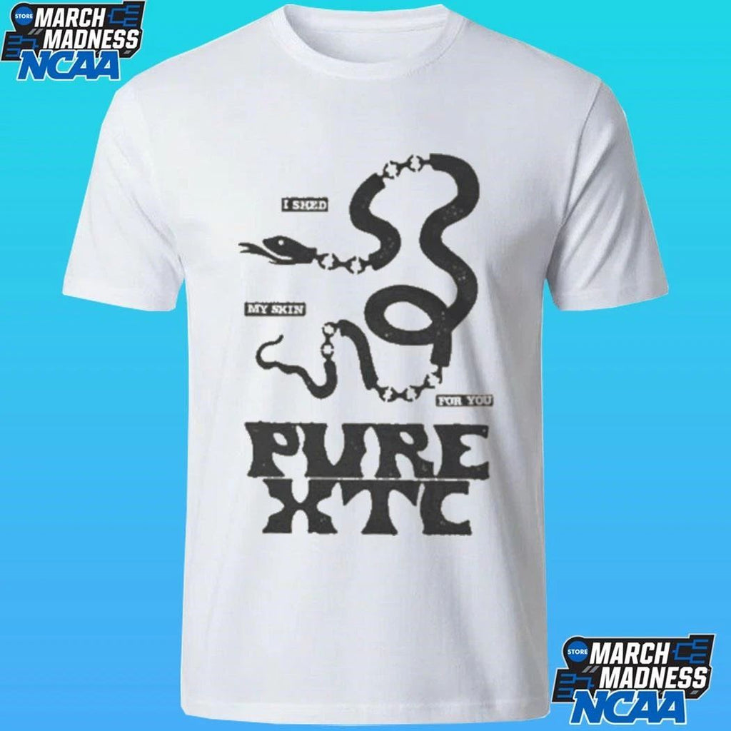 Purextc I Shed My Skin For You Shirt