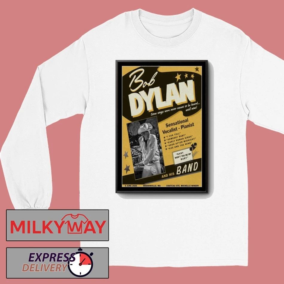 Bob Dylan June 06 2026 Chateau Ste. Michelle Winery in Woodinville, Washington Poster shirt