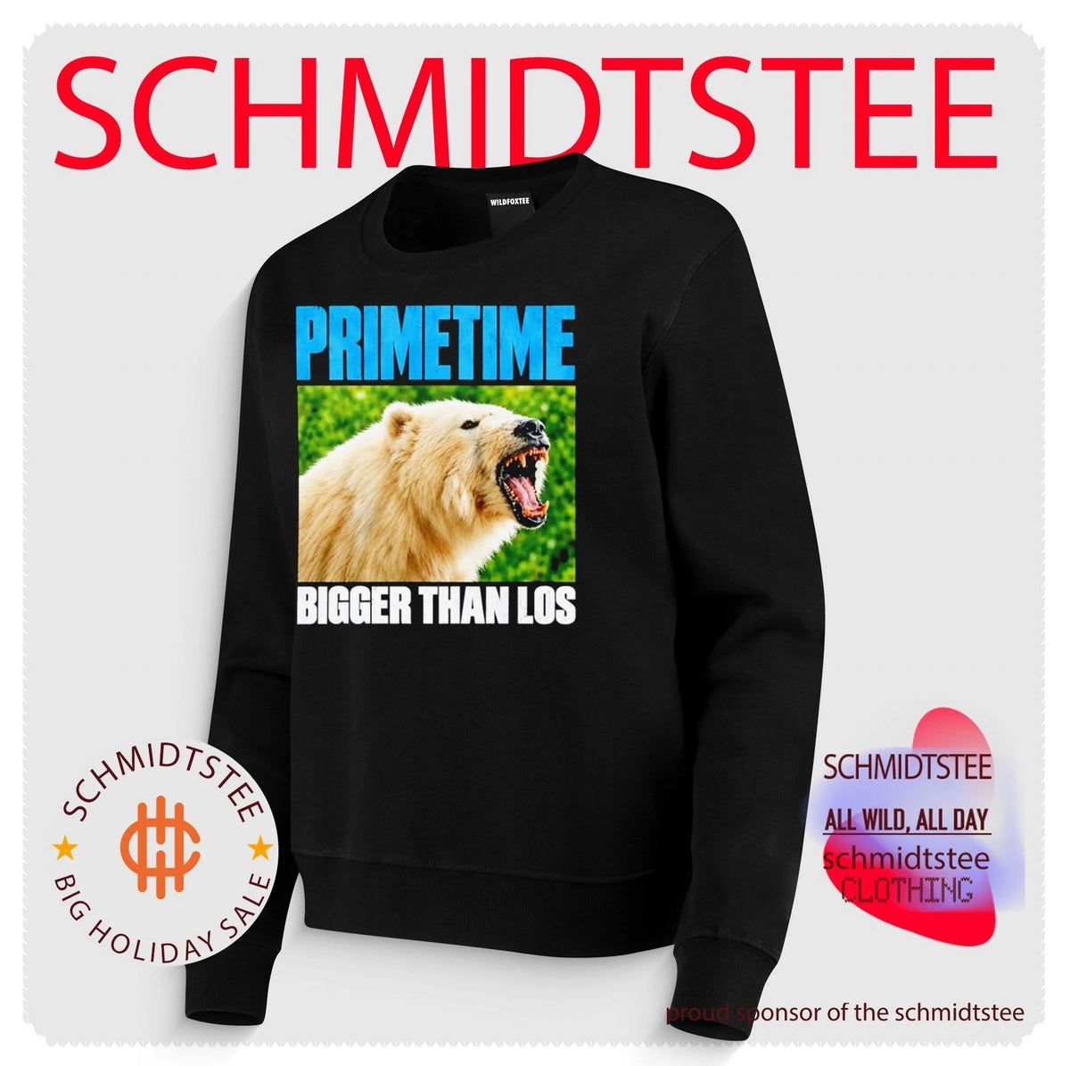 Primetime Bigger Than Los Bear shirt