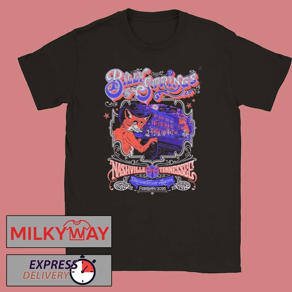 Billy Strings Nashville Tennessee 2026 Bridgestone Arena Dual Night Poster On February 20 And 21 2026 The Fox Driving Car Art T-Shirt