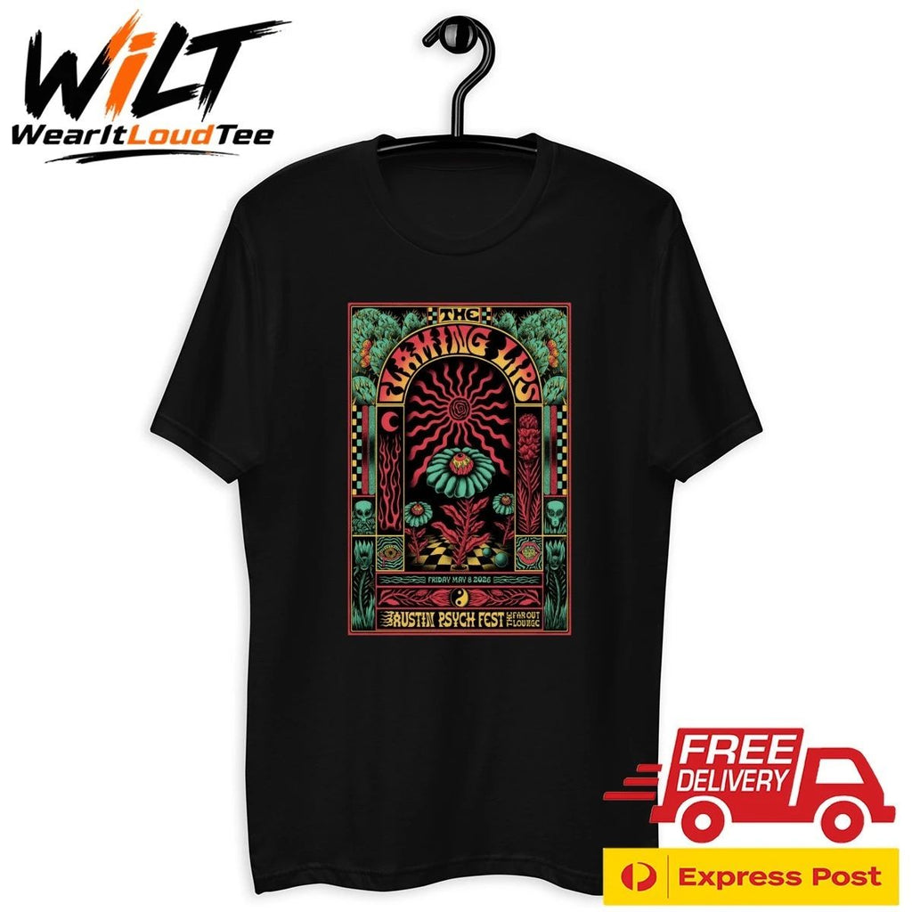 The Flaming Lips Austin Psych Fest In Austin TX May 8 2026 Poster Shirt
