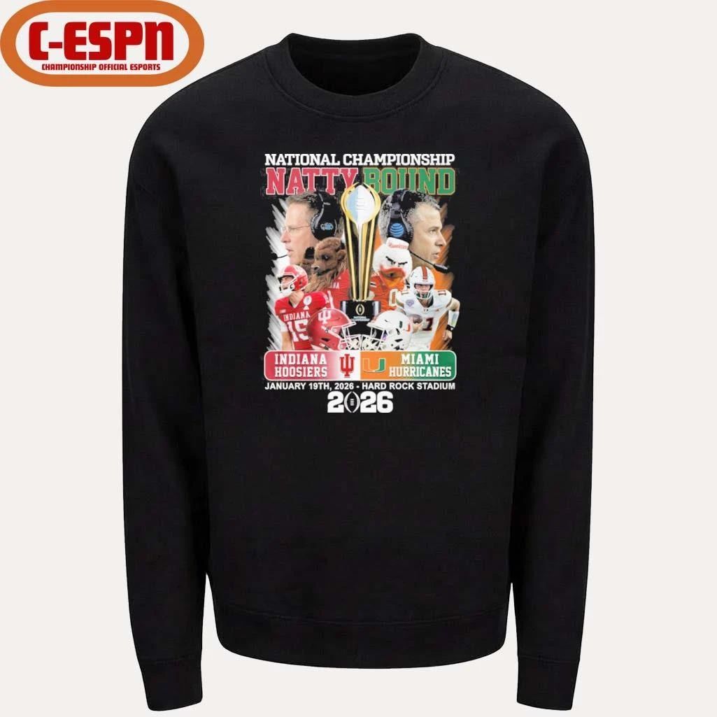 Indiana Vs Miami 2026 National Championship Natty Bound Matchup Shirt