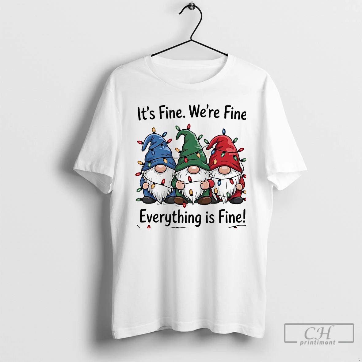 Classic Gnomes Its Fine Were Fine Everything Is Fine Christmas Lights White T Shirts