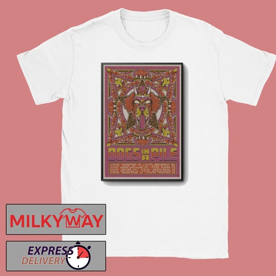 Dogs In A Pile West Coast 2026 Shows Poster shirt