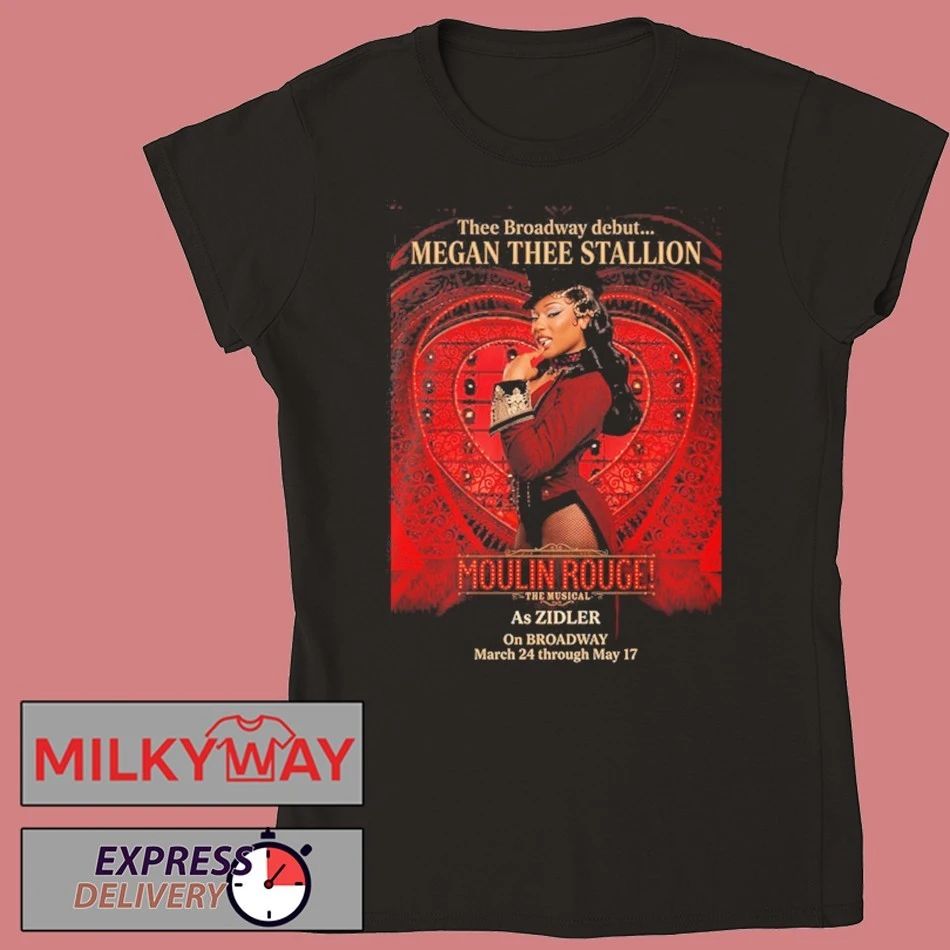 Megan Thee Stallion Thee Broadway Debut As Zidler In Moulin Rouge The Musical On Broadway March 24 2026 shirt