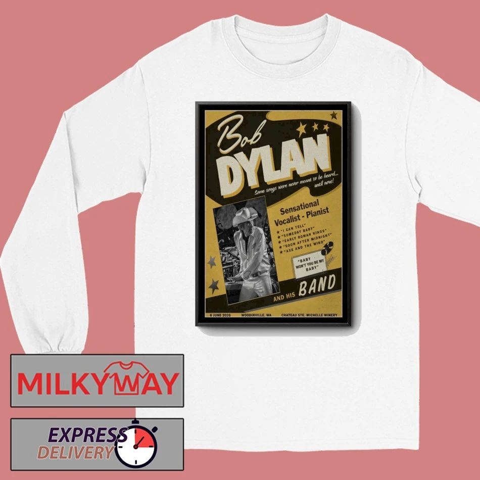 Bob Dylan Chateau Ste Michelle Winery Woodinville, WA Jun 06, 2026 Poster shirt