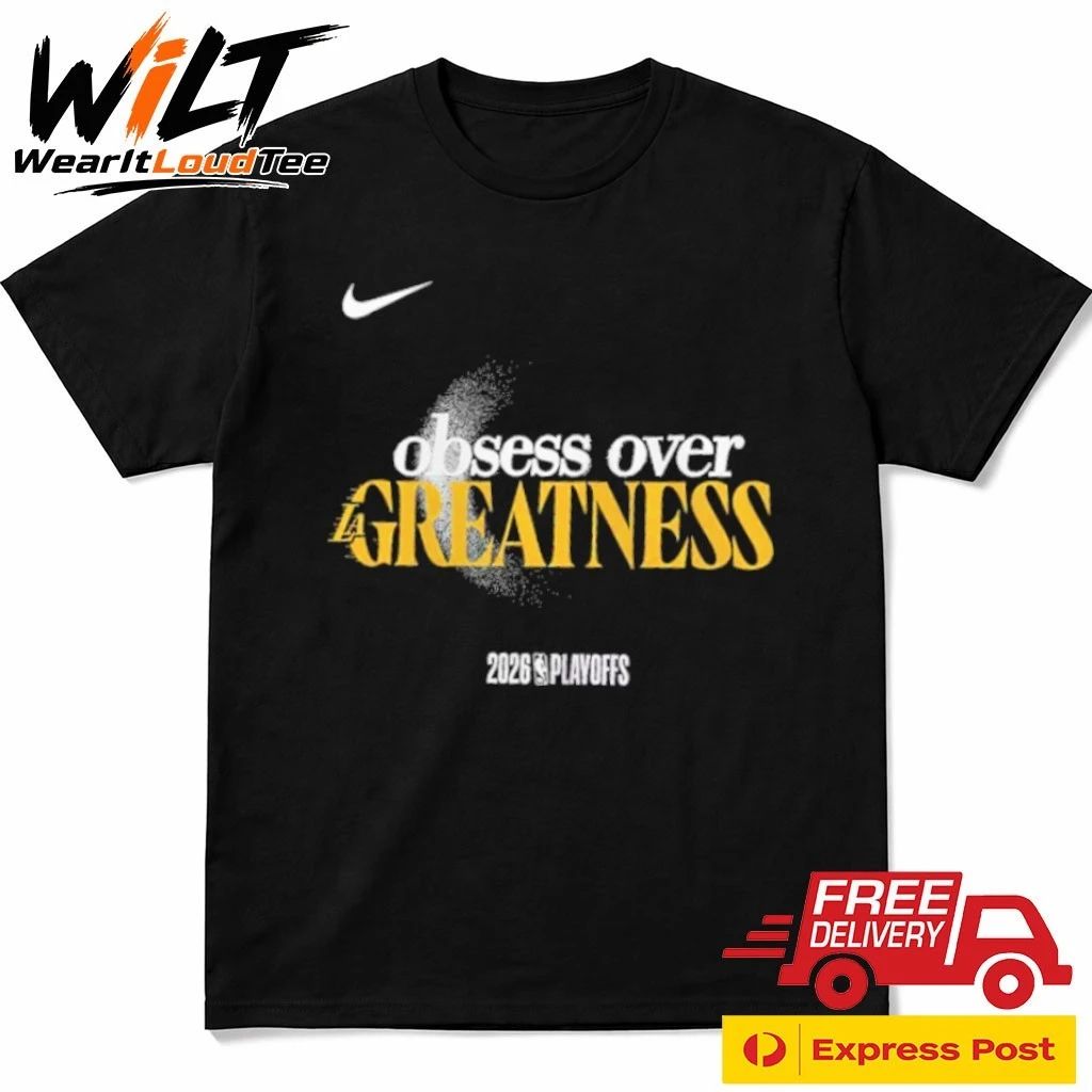 Obsess Over Greatness Los Angeles Lakers 2026 NBA Playoffs Shirt
