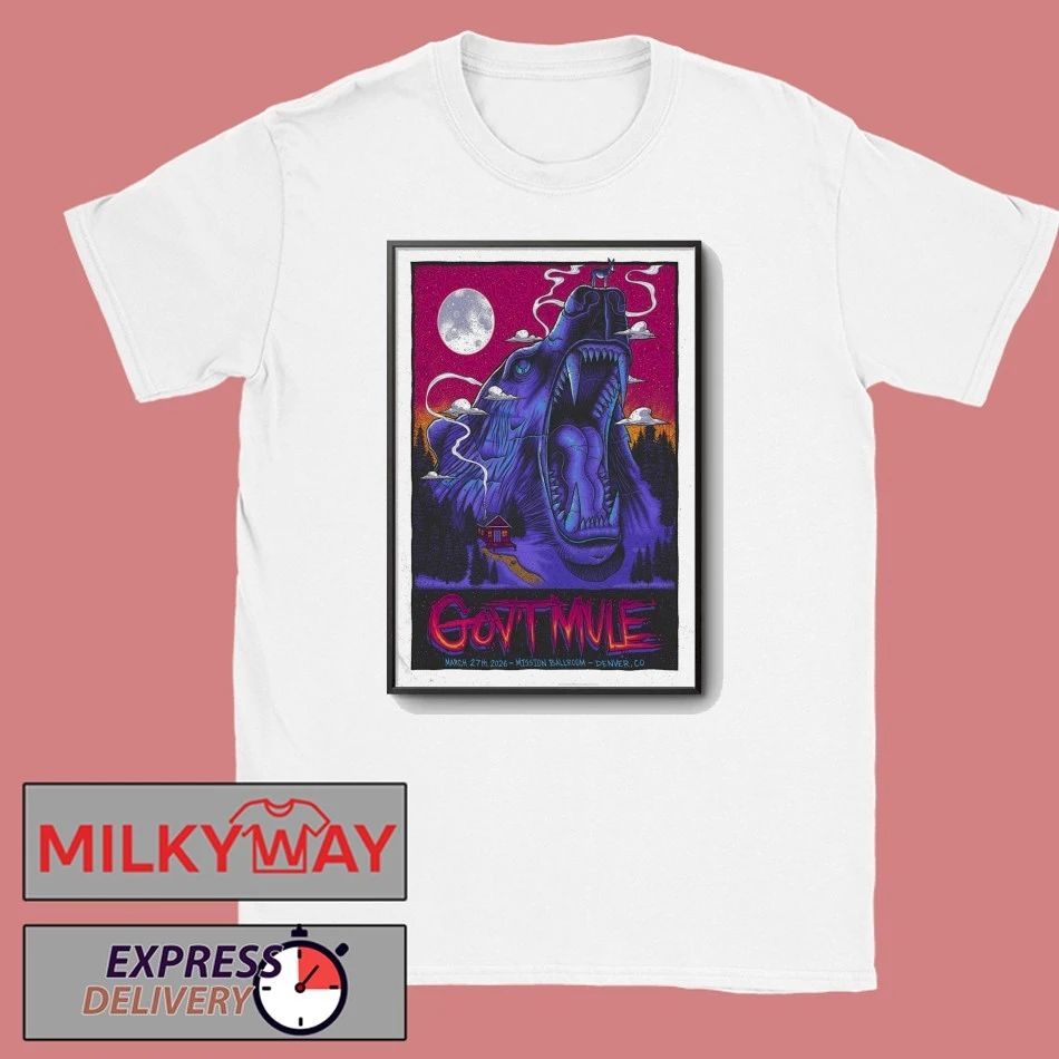 Gov’t Mule At Mission Ballroom In Denver CO On Mar 27 2026 Poster shirt