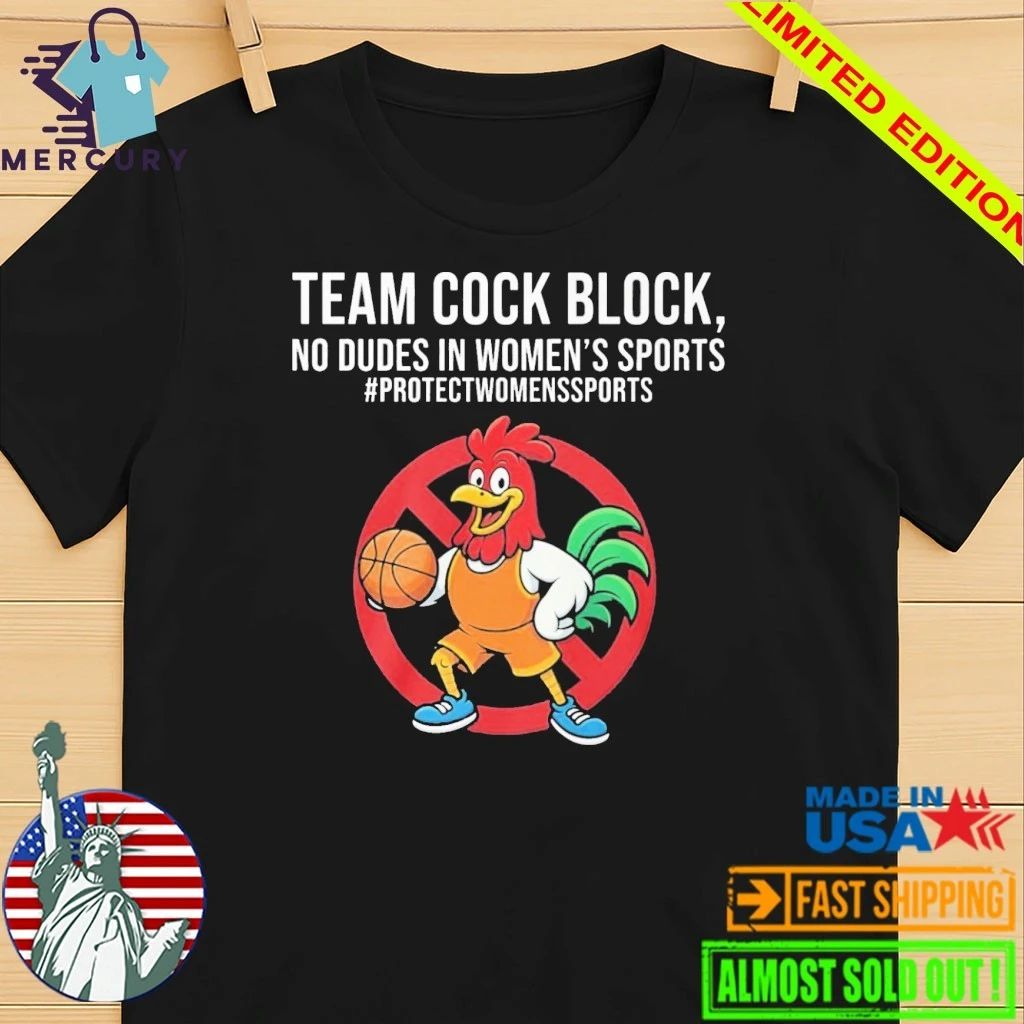 Team Cock Block No Dudes In Women’s Sports Shirt