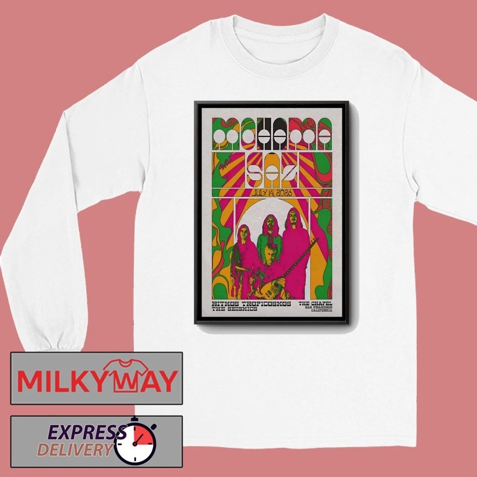 MOHAMA SAZ In San Francisco CA On Jul 14 2026 Poster shirt