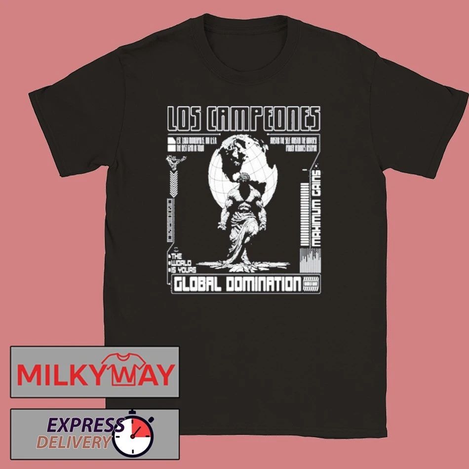 Los Campeones Clobal Domination 2026 shirt