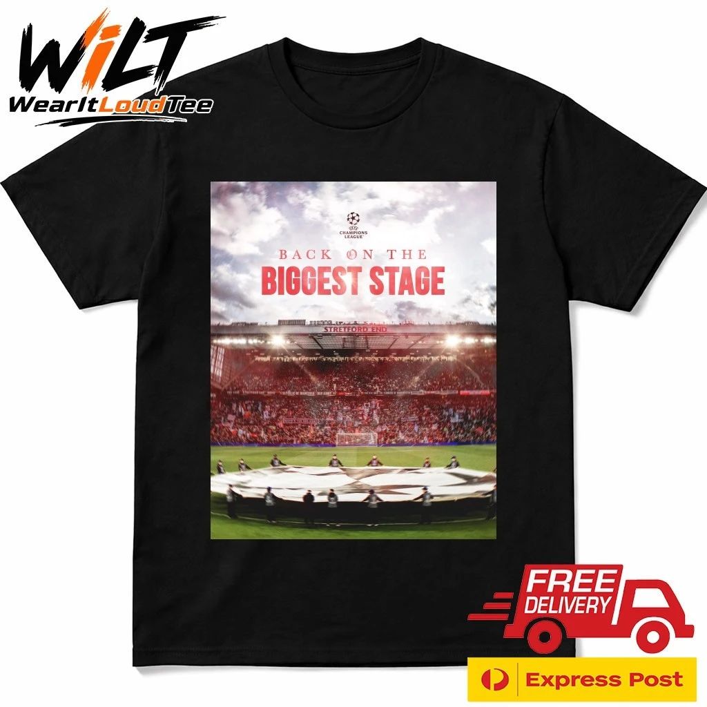 Manchester United Back On The Biggest Stage UEFA Champion League Qualified Shirt