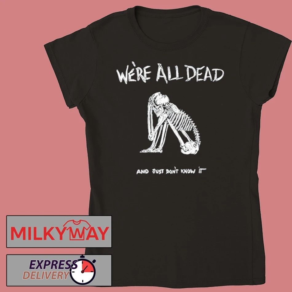 Acid Bath We’re All Dead shirt