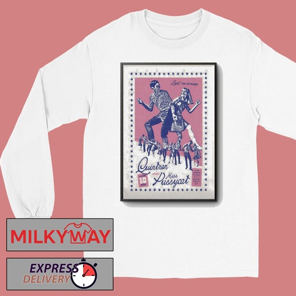 Quintron And Miss Pussycat In Santa Cruz CA On Jun 10 2026 Poster shirt