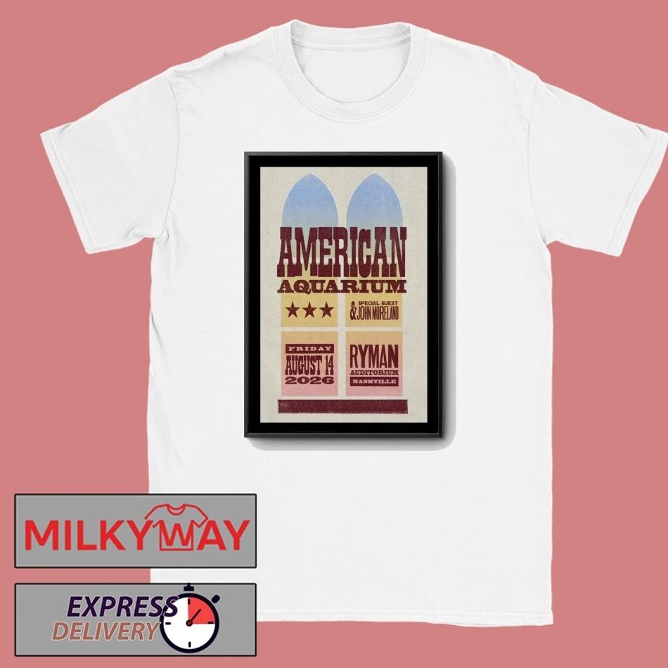 American Aquarium Ryman Auditorium August 14 2026 Poster shirt