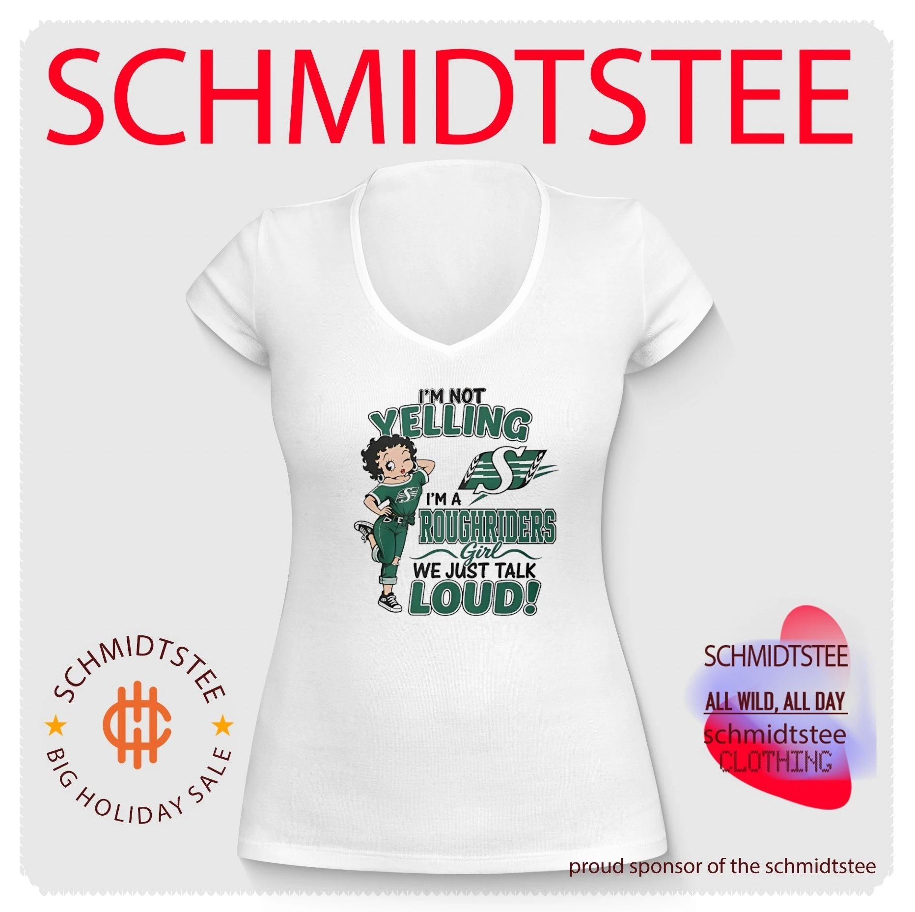 I’m not yelling I’m a Roughriders girl we just talk loud shirt