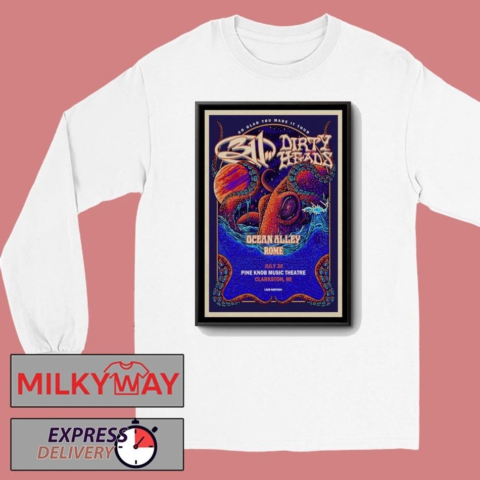 311 and Dirty Heads So Glad You Made It Tour 2026 Clarkston, MI Poster shirt