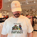 I just want to work in my garden and hang out with my dog shirt