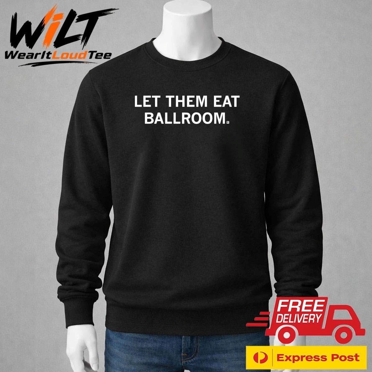Let Them Eat Ballroom Shirt