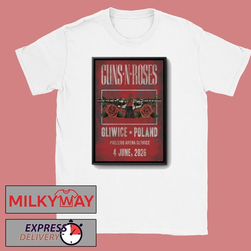 Guns N’ Roses Gliwice Poland 6 4 2026 Poster shirt