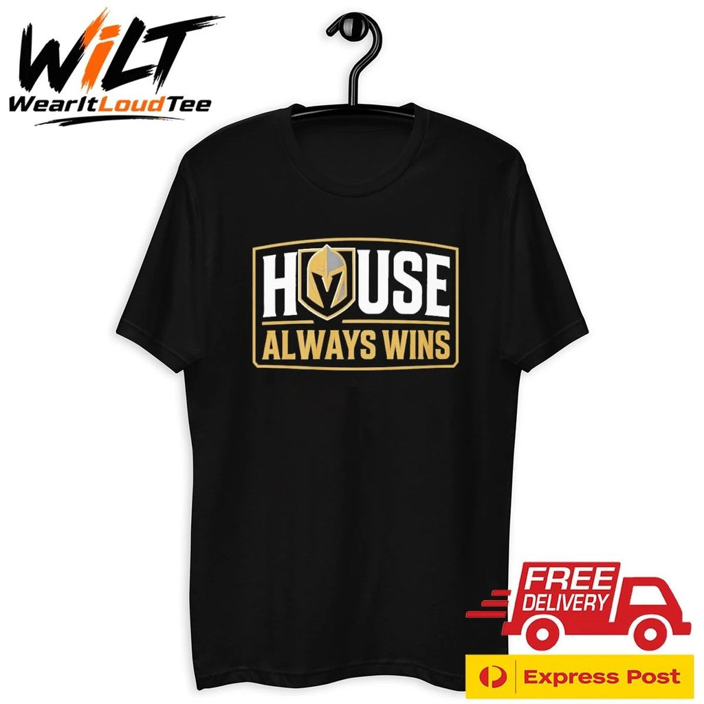 Vegas Golden Knights House Always Wins Shirt