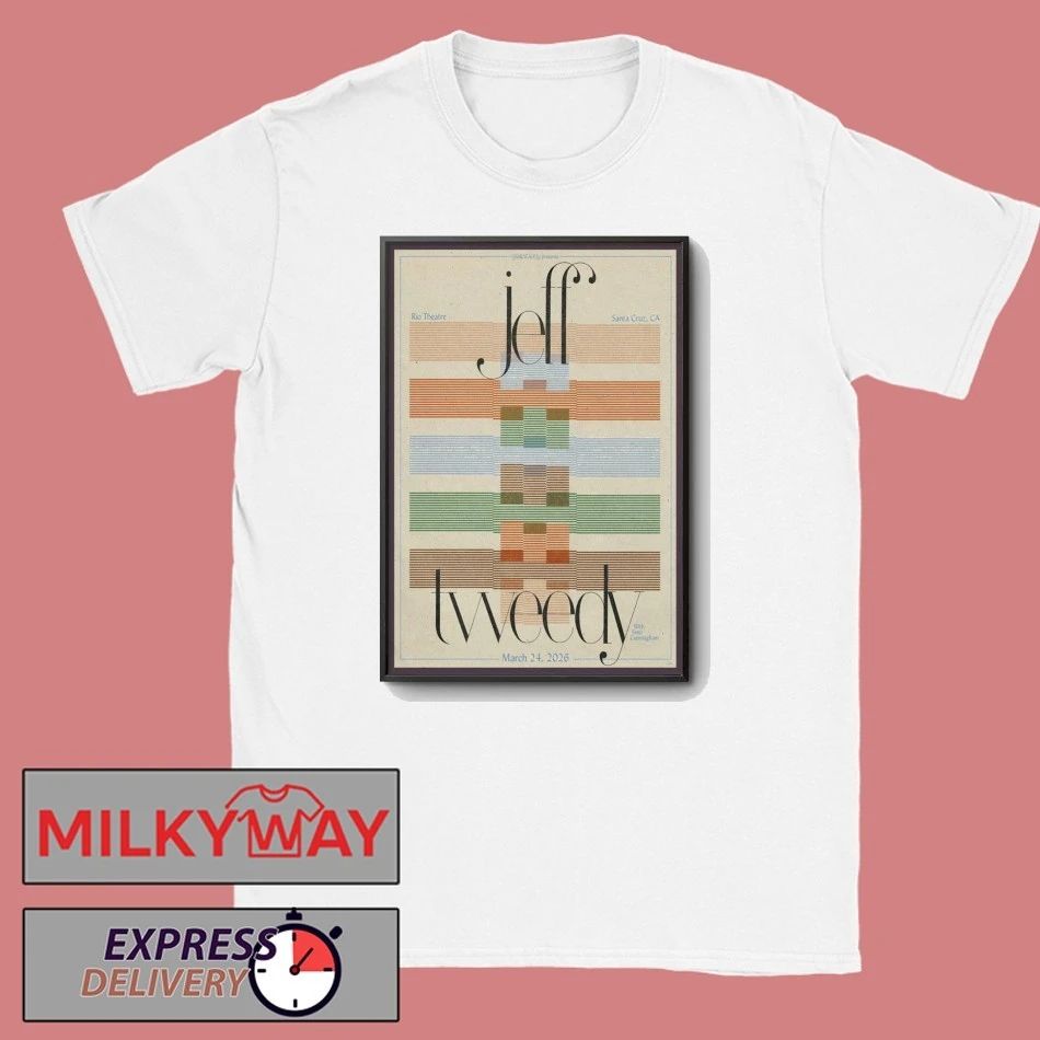 Jeff Tweedy Poster Mar 24. 2026 Santa Cruz shirt