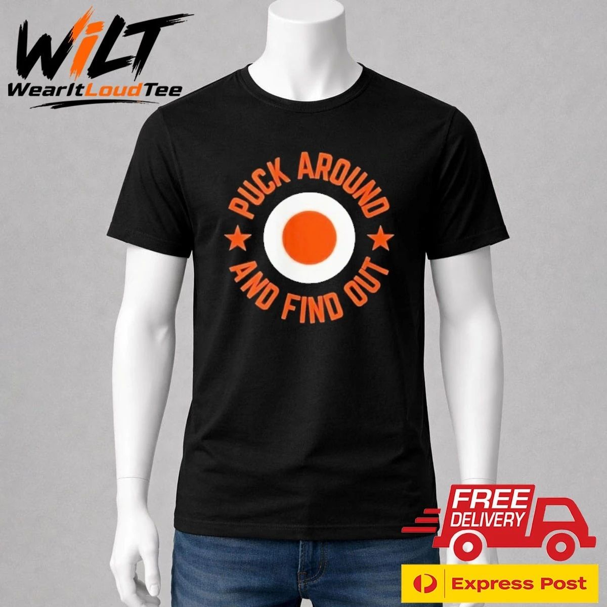 Philadelphia Flyers Puck Around And Find Out Shirt