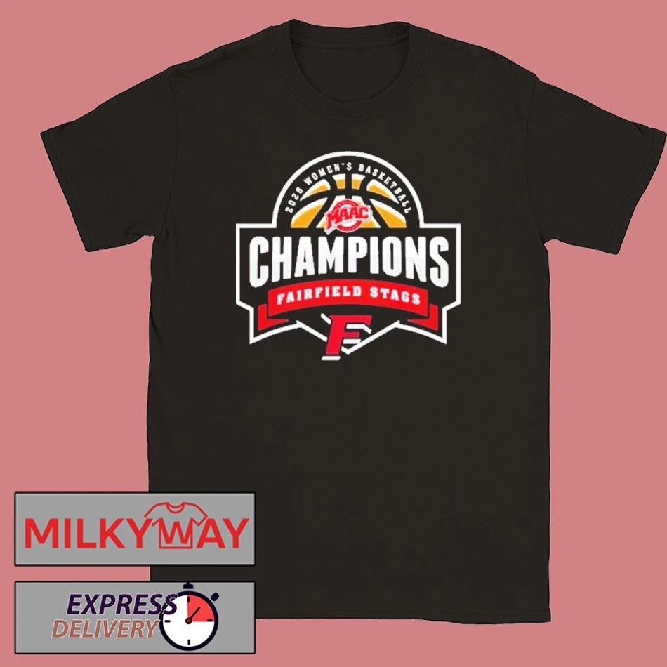 Fairfield Stags Champions 2026 MAAC Women’s Basketball Championship shirt