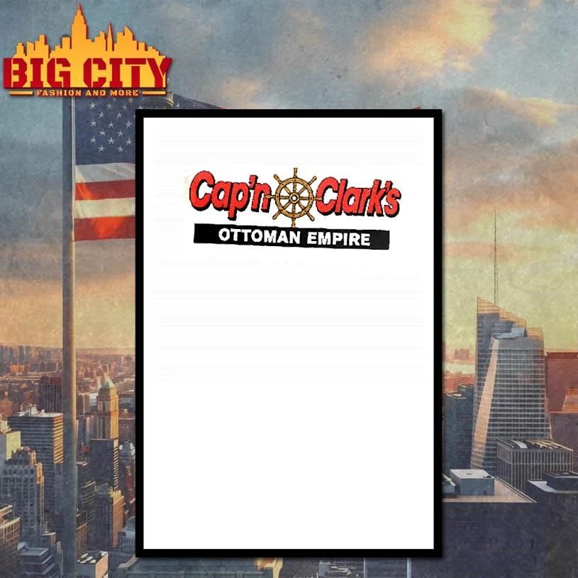 Cap’n Clark’s Ottoman Empire Everything Must Go Shirt