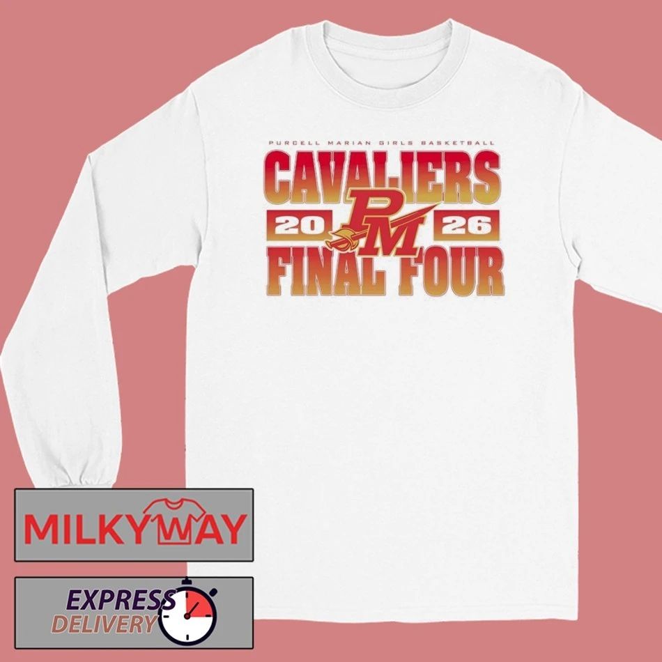 Purcell Marian Girls Basketball Cavaliers Final Four 2026 Shirt