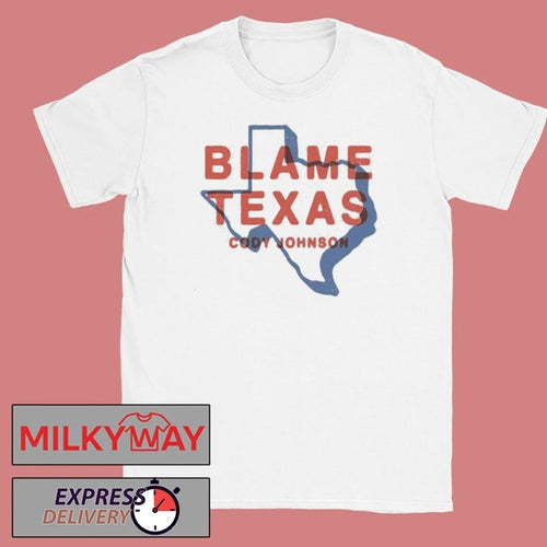 2026 Cody Johnson Blame Texas Event shirt