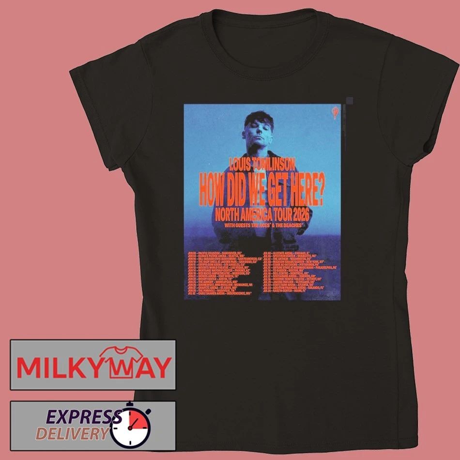 Louis Tomlinson How Did We Get Here North America Tour 2026 Schedule Tour Dates T-Shirt