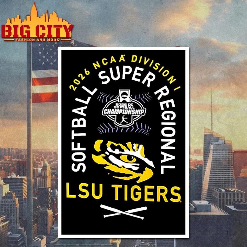 LSU Tigers NCAA Division I NCAA Softball Super Regional 2026 Shirt