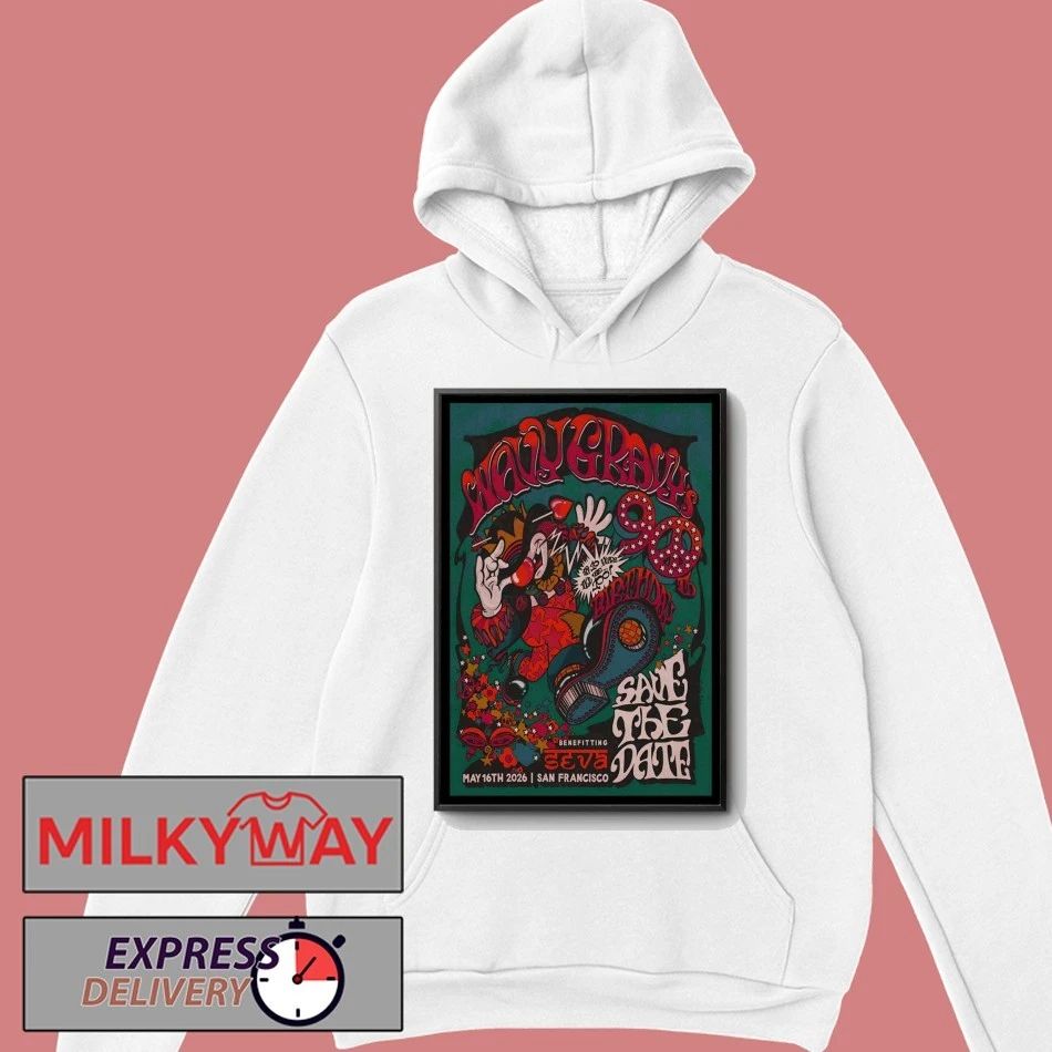 Wavy Gravy’s 90th Birthday In San Francisco CA On May 16 2026 Poster shirt