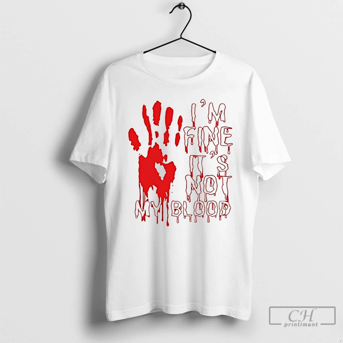 Classic Im Fine Is Not My Blood Halloween T Shirts